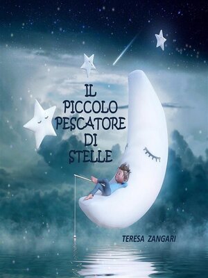 cover image of Il piccolo pescatore di stelle